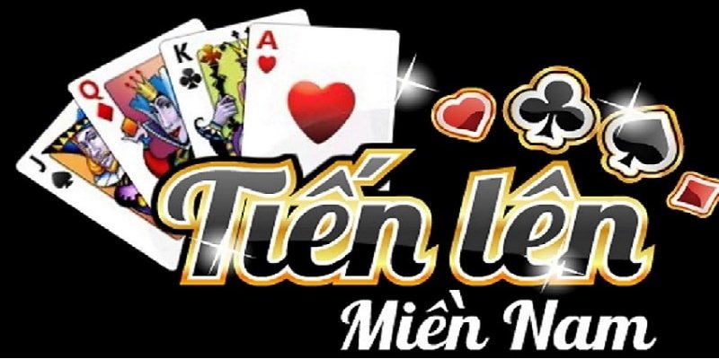 game bài tiến lên miền nam